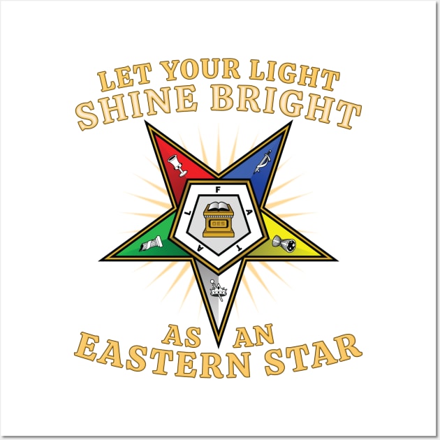 OES Shine Bright Order Of The Eastern Star Wall Art by Master Mason Made